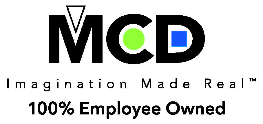 MCD, Inc. — Imagination Made Real, 100% Employee Owned